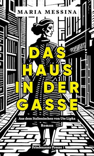 Cover for Maria Messina · Das Haus in der Gasse (Book) (2024)