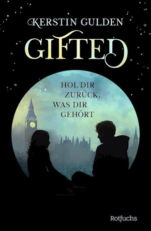 Gifted - Kerstin Gulden - Livros - rotfuchs - 9783757101176 - 1 de julho de 2024