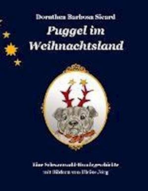 Cover for Dorothea Barbosa Sicard · Puggel im Weihnachtsland (Book) (2023)