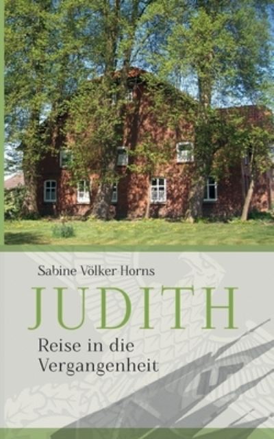 Cover for Sabine Völker-Horns · Judith (Book) (2024)