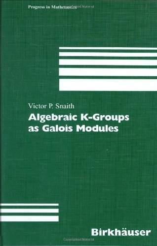 Victor P. Snaith · Algebraic K-Groups as Galois Modules - Progress in Mathematics (Hardcover bog) [2002 edition] (2002)