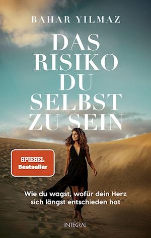 Cover for Bahar Yilmaz · Das Risiko, du selbst zu sein (Bog) (2022)
