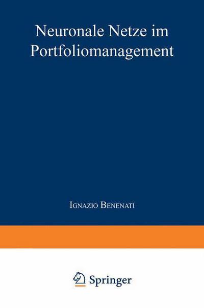 Cover for Ignazio Benenati · Neuronale Netze Im Portfoliomanagement (Paperback Book) [1998 edition] (1998)