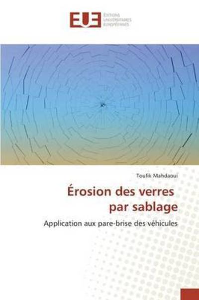 Cover for Mahdaoui · Érosion des verres par sablage (Book) (2018)