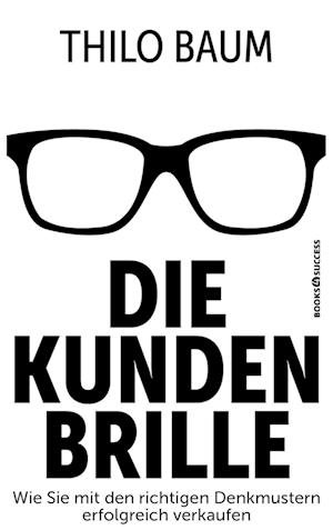 Cover for Thilo Baum · Die Kundenbrille (Paperback Book) (2022)