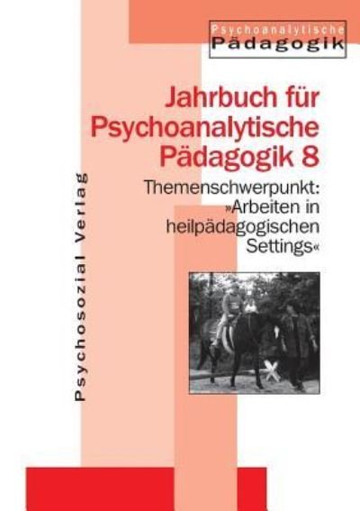 Cover for Wilfried Datler · Arbeiten in heilpadagogischen Settings (Taschenbuch) (1997)