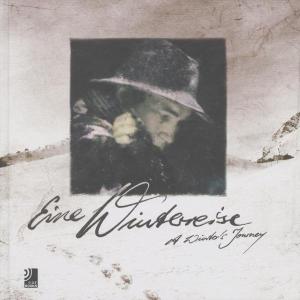 Eine Winterreise (Earbook) - Eine Winterreise (Earbook) - Música - EDEL RECORDS - 9783937406176 - 27 de setembro de 2004