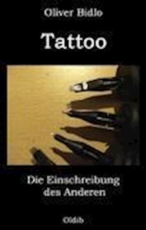 Cover for Oliver Bidlo · Tattoo (Paperback Book) (2010)