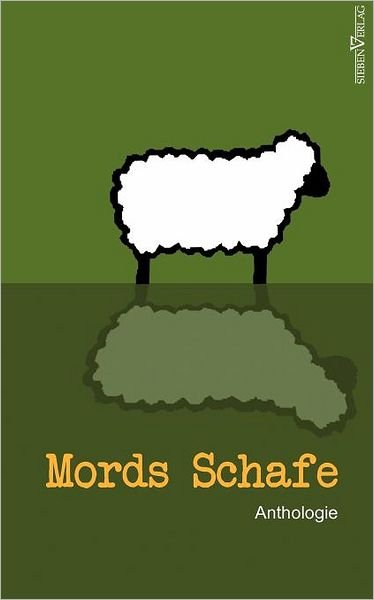 Cover for Odenwaldkreis Kreisausschuss · Mords Schafe (Pocketbok) (2008)