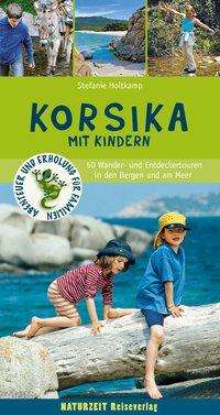 Cover for Holtkamp · Korsika mit Kindern (Book)