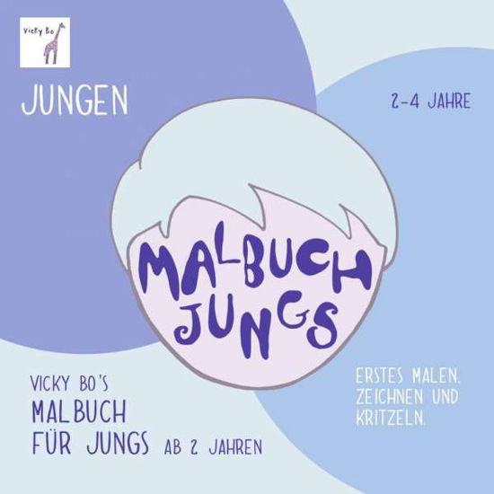 Cover for Bo · Vicky Bo's Malbuch für Jungs (Bok)