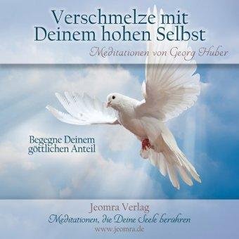 Cover for Huber · Huber, Georg: Verschmelze Mit Deinem Hohen Selbst (CD) (2016)