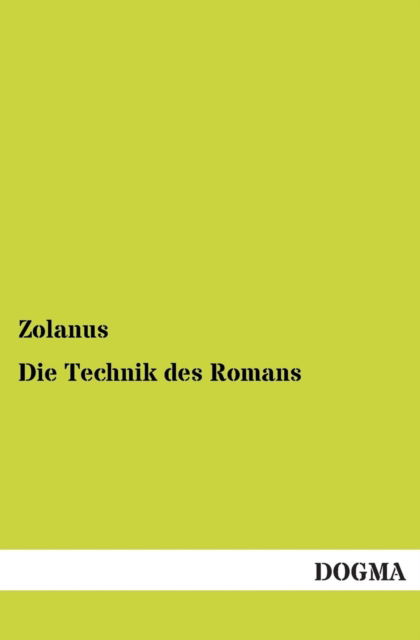 Cover for Zolanus · Die Technik des Romans (Paperback Book) [German edition] (2012)