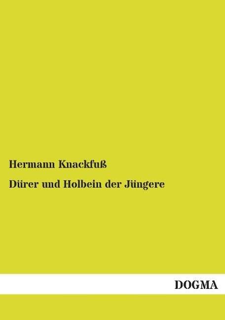 Cover for Knackfuß · Dürer und Holbein der Jüngere (Bok)
