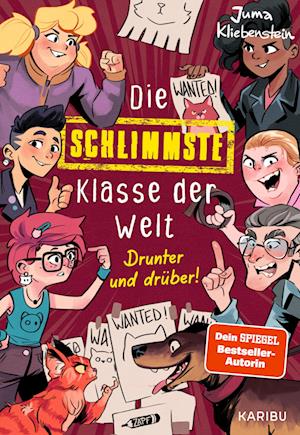 Cover for Juma Kliebenstein · Die schlimmste Klasse der Welt (Band 4) – Drunter und drüber! (Book) (2025)