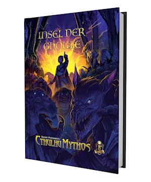 Cthulhu Mythos 5E - Insel der Ghoule Kampagnenband - Sandy Petersen - Books - Ulisses Spiel & Medien - 9783963315176 - August 26, 2021