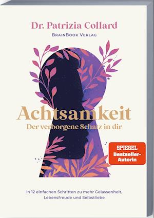 Cover for Patrizia Collard · Achtsamkeit – der verborgene Schatz in dir (Book) (2022)