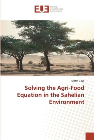 Cover for Gaye · Solving the Agri-Food Equation in (Book) (2018)