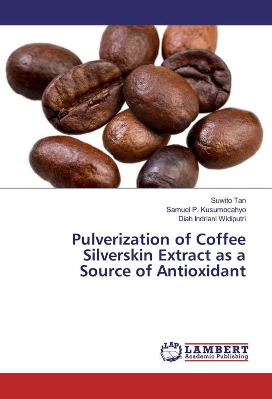 Cover for Tan · Pulverization of Coffee Silverskin (Book)