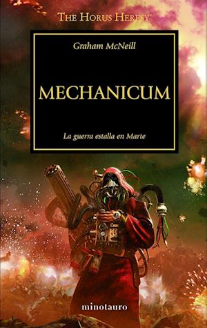 Cover for Graham McNeill · The Horus Heresy nº 09/54 Mechanicum (Paperback Book) (2016)