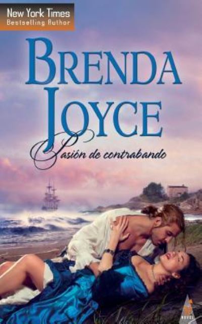 Cover for Brenda Joyce · Pasion de contrabando (Taschenbuch) (2018)