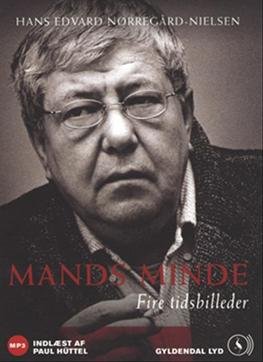 Cover for Hans Edvard Nørregård-Nielsen · Mands Minde (Hörbuch (MP3)) [1. Ausgabe] [MP3-CD] (2009)