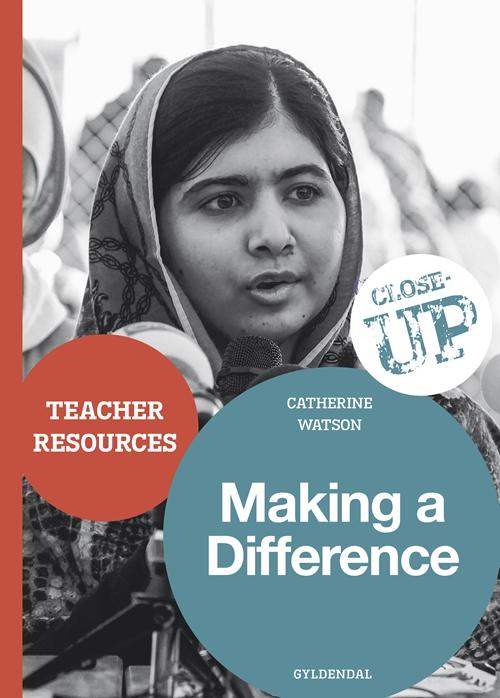 Close-up: Making a Difference - Teacher Resources - Catherine Watson - Kirjat - Gyldendal - 9788702234176 - maanantai 27. maaliskuuta 2017