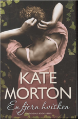 Cover for Kate Morton · En fjern hvisken (Innbunden bok) [1. utgave] (2012)