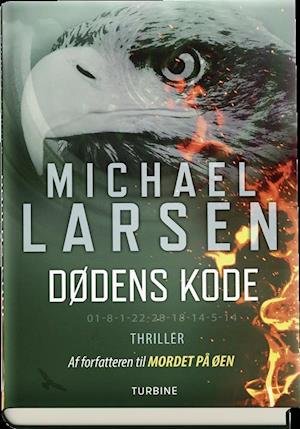 Cover for Michael Larsen · Dødens kode (Inbunden Bok) [1:a utgåva] (2018)
