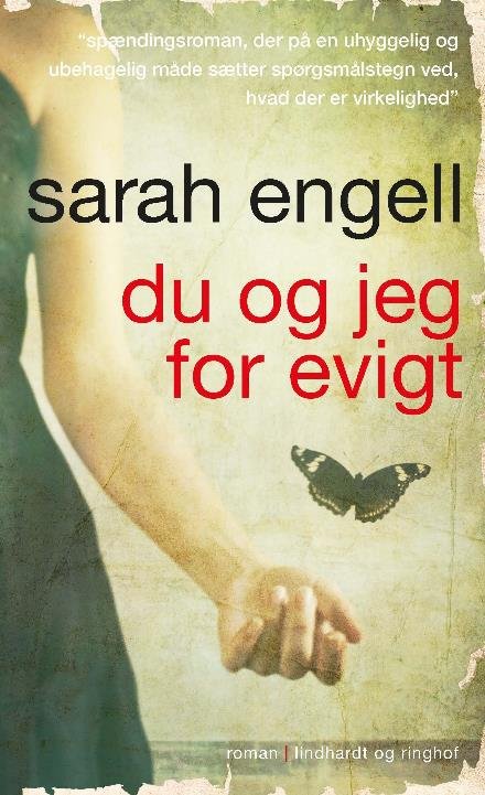 Cover for Sarah Engell · Du og jeg for evigt (Sewn Spine Book) [3th edição] (2017)