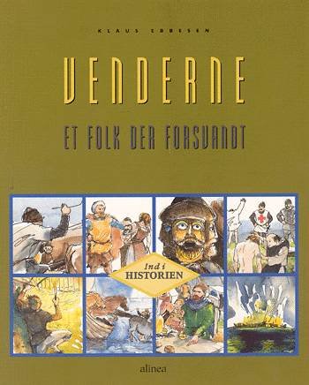 Cover for Klaus Ebbesen · Ind i historien: Venderne - et folk der forsvandt (Hæftet bog) [1. udgave] (2003)