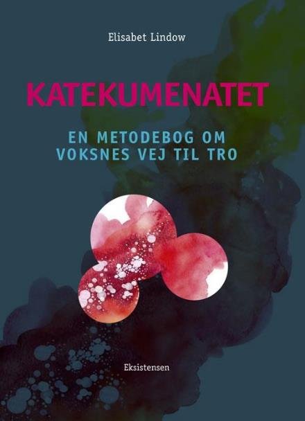 Cover for Elisabet Lindow · Katekumenatet (Heftet bok) [1. utgave] (2017)