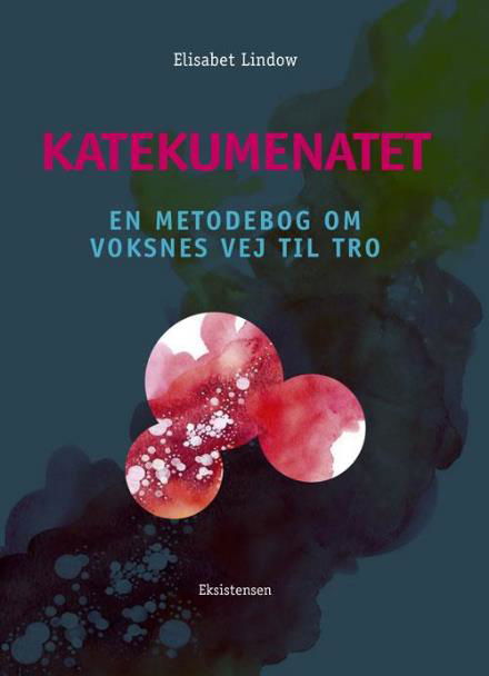 Cover for Elisabet Lindow · Katekumenatet (Sewn Spine Book) [1. Painos] (2017)