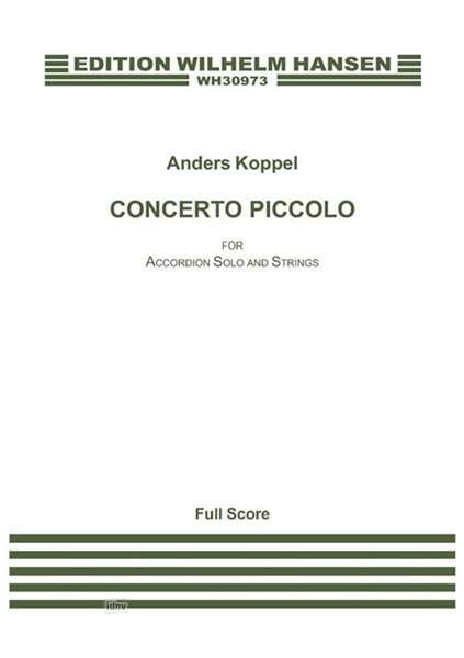 Cover for Anders Koppel · Anders Koppel: Concerto Piccolo for Accordion and Strings (Score) (Sheet music) (2015)