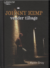 Læselyn: Johnny Kemp vender tilbage - Keith Gray - Książki - Flachs - 9788762717176 - 4 lutego 2011