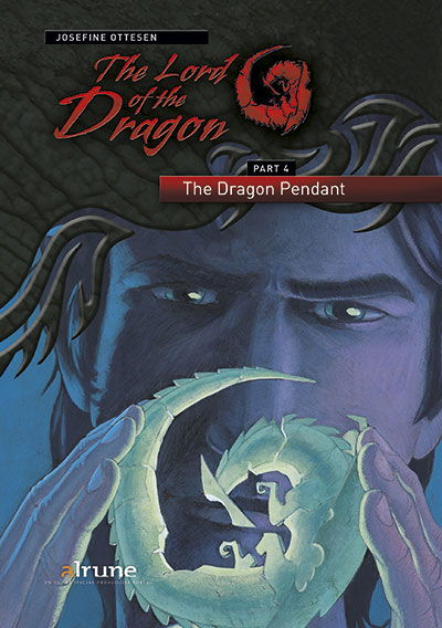 Cover for Josefine Ottesen · The lord of the dragon: The Lord of the Dragon 4. The Dragon Pendant (Sewn Spine Book) [1th edição] (2016)