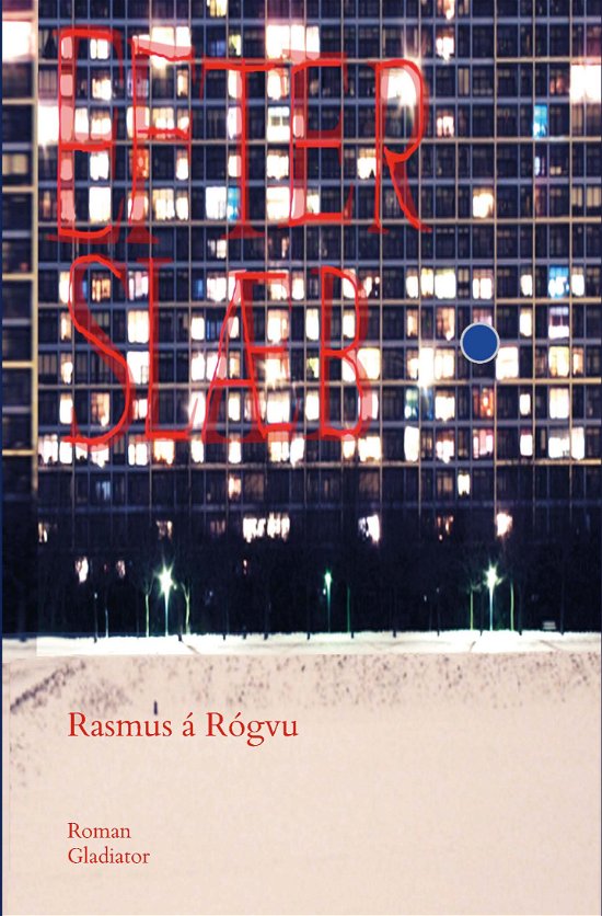 Cover for Rasmus Á Rógvu · Efterslæb (Pocketbok) [1. utgave] (2023)