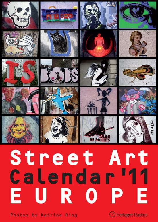 Cover for Katrine Ring · Street Art Calendar 2011 - Europe (Sewn Spine Book) [1st edition] (2010)