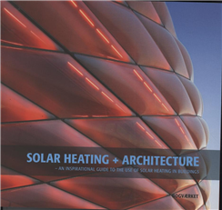 Cover for Ulla Falck; Kirsten Sander; Jens Windeleff · Solar Heating + Architecture (Indbundet Bog) [1. udgave] (2021)