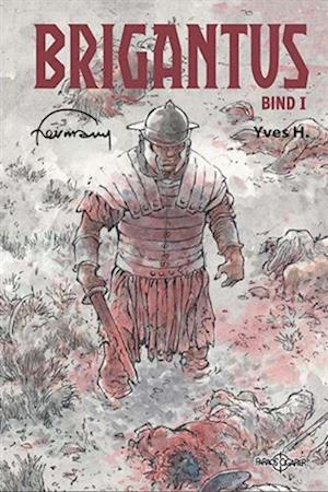 Cover for Herman · Brigantus: Brigantus bind 1 (Bound Book) [1º edição] (2024)