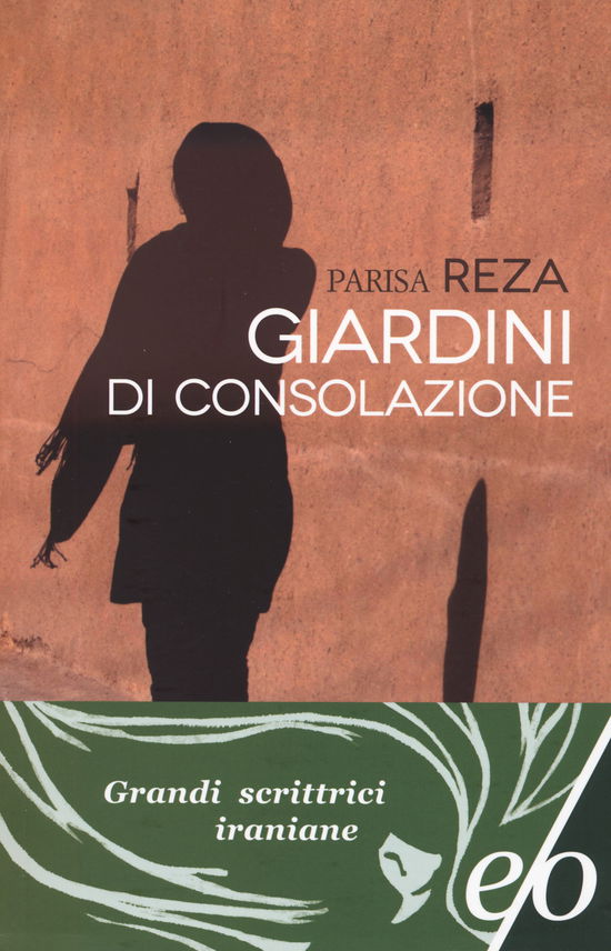 Cover for Parisa Reza · Giardini Di Consolazione (Book)