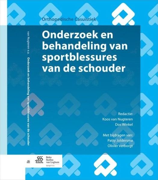 Cover for Patty Joldersma · Onderzoek En Behandeling Van Sportblessures Van de Schouder: Met Oefenschema's En Revalidatieprogramma's (Pocketbok) [2014 edition] (2014)
