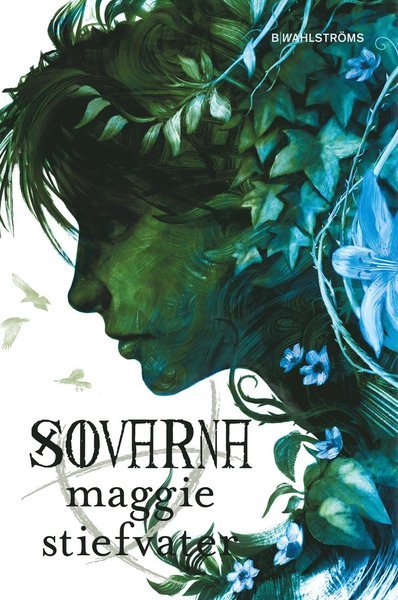 Cover for Maggie Stiefvater · Kretsen: Sovarna (Inbunden Bok) (2015)