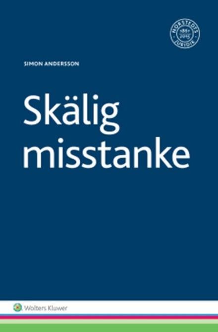 Cover for Andersson Simon · Skälig misstanke (Sewn Spine Book) (2016)