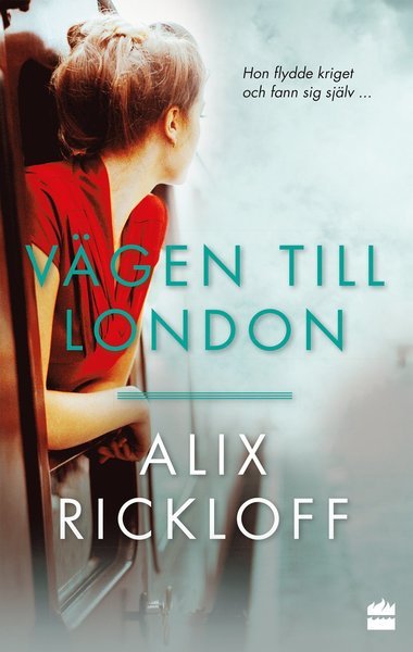 Cover for Alix Rickloff · Vägen till London (Paperback Book) (2018)