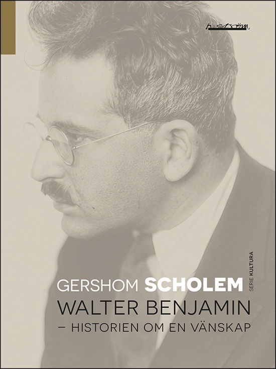 Cover for Gershom Scholem · Walter Benjamin : Historien om en vänskap (Buch) (2023)