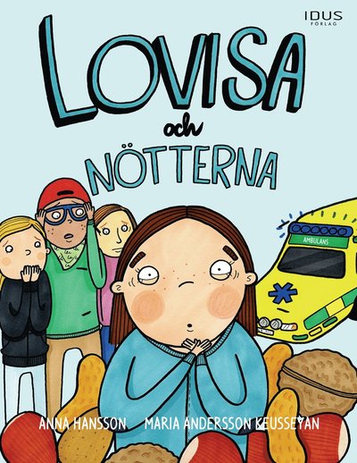 Cover for Maria Andersson Keusseyan · Lovisa och nötterna (Bound Book) (2016)