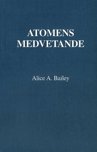 Cover for Alice A Bailey · Atomens medvetande (Paperback Book) (1996)