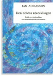 Cover for Jan Adrianson · Den tidlösa utvecklinen (Book) (1992)