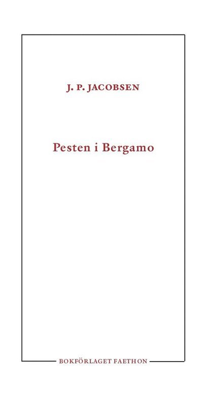 Cover for J. P. Jacobsen · Pesten i Bergamo (Bok) (2020)